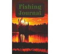 Fishing Journal: Log Book for Fishing | 6x9 inches, 100 pages | Perfect for Fishermen of all ages | Great for Fishing, Fishing Trips, Gifts, and more