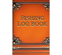 Fishing Journal Log Book for Men, Women & Kids, Record Your Catches, Locations, Weather & Gear | Angler’s Daily Journal for Freshwater & Saltwater ... Type, Notes & More | Ideal Gift for Anglers
