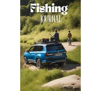 FISHING LIFE HAPPY: Fishing Journal to Record Fishing Activities, Details of Fishing Trips and Fishing Adventure Experiences, Ideal Gift for ... Fishing Enthusiasts, Men, Adults and Kids