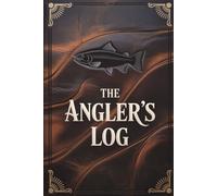 Fishing Log Book 2026: Professional Angler’s Journal: Vintage Leather Style Fishing Log with Weather, Location & Bait Tracker. Large 6x9 Portable ... & Inshore Fishing. Perfect Gift for Men.