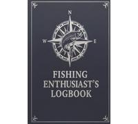 Fishing Log book: Anglers Journal with To-Do Check Lists | 6" x 9"| 100 pages