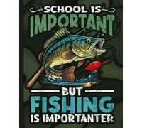 Fishing Notebook for Boys, Teenagers, and Young Adults: Hilarious Fish Quote Journal with Bass Fisherman Theme for School, College, and Office Desk Writing