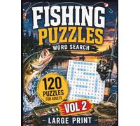 FISHING PUZZLE BOOK for ADULTS: 120 fishing-themed word puzzles to stimulate your mind.