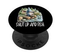 Fishing Scene Gnome Nature Graphic For Men Shut Up And Fish PopSockets PopGrip Adhesivo