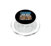 Fishing Solves Most of My Problems Hunting Funny Fishermen PopSockets PopGrip para MagSafe