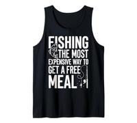 Fishing The Most Expensive Way To Get A Free Meal Camiseta sin Mangas