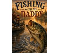 Fishing with my Daddy (Outdoors books for kids)