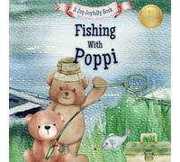 Fishing with Poppi: A Heartwarming Story & Keepsake for Families