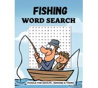 Fishing Word Search: 50 Fun Puzzles for Anglers, Fishermen & Outdoor Lovers | Large Print Brain Games