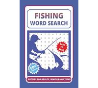 Fishing Word Search: 50+ Themed Puzzles About Featuring Fishing Terms, Species, Boats & Gear | Fun Brain Games for Adults, Teens & Seniors | Perfect Gift for Dad & Fishermen