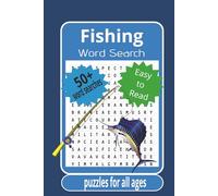 Fishing Word Search | 50+ word searches | easy to read: Word search puzzles with easy-to-read print about fishing | 6x9 inches, 110 pages | 50+ word ... for fishermen, vacations, and relaxation