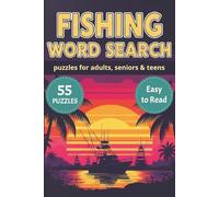 Fishing Word Search Book: Word Searches about Fishing, Camping & Boating | 6x9 inches, 110 pages, 55 Puzzles | Gift for Vacations, Holidays and Relaxing Times