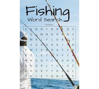 Fishing Word Search Book: Word Searches with Easy to Read Print about Fishing, Anglers, Fly Fishing, and More | 6x9 inches, 110 pages | 50+ Puzzles... ... Holidays, Free Times, and Fisherman