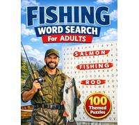 Fishing Word Search For Adults: 100 Word Find Themed Puzzles in Extra Large Print for Adults and Seniors Over 70 Featuring Wildlife, Nature and Outdoor Adventures