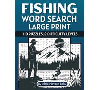 Fishing Word Search for Adults: 110 Large Print Puzzles: Relaxing Fishing Puzzle Book with Complete Solutions for Anglers, Fishermen, and Outdoor Lovers