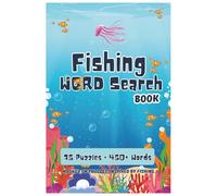 Fishing Word Search for Adults: 75 Puzzles • 450+ Words | Easy-to-Read Large Print | Freshwater & Saltwater Fish, Gear & Angling Terms