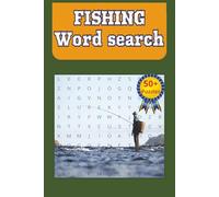 Fishing Word Search for Adults and Teens: 55 Fishing-Themed Word Search Puzzles to Explore the World of Fishing for Anglers and Fishing Lovers