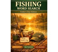 Fishing Word Search Large Print: 100 Large-Print Puzzles for Anglers & Seniors - Father's Day Edition - With Complete Solutions