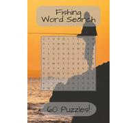 Fishing Word Search Puzzle Book: 60 Relaxing Large-Print Word Search Puzzles for Anglers and Outdoor Enthusiasts