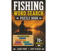 Fishing Word Search Puzzle Book: 70+ Large Print Puzzles for Anglers, Fishing Enthusiasts, and Outdoor Lovers