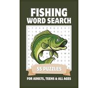 Fishing Word Search Puzzle Book: Bait, Tackle & Bass | Easy to Read for Adults, Teens & All Ages | 55 Puzzles with Solutions | Gifts for Anglers | 6x9, 110 Pages