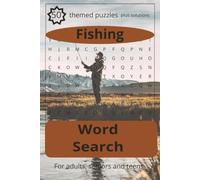 Fishing Word Search Puzzle Book: Easy to Read Puzzles about Fish, Fishing and Fisherman | 6 x 9 inches, 50 Word Searches | Gift for birthday, vacation, holidays and more.