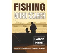 Fishing Word Search Puzzle Book: Large Print | 55 Puzzles for Adults, Seniors & Teens