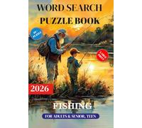 Fishing Word Search Puzzle Book: Large Print | 6x9 inches, 113 pages | 50+ Puzzles