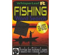 Fishing Word Search Puzzle Book: Realaxing Brain Games with FishingTerms, Love Fishing, Outdoor Advetures and More / 6x9 inches / 50+ Puzzles / Free Times / Holiday / Vacations / Perfect Gift