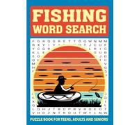 Fishing Word Search Puzzle Book: Reel in the Fun: 55 Fishing-Themed Word Searches for Teens, Adults, and Seniors.