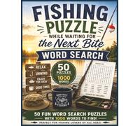Fishing Word Search Puzzle Book: While Waiting for the Next Bite: 1000 Easy Word Search Puzzles | 50 Words Per Puzzle | Large Print Brain Games for ... Fishing-Themed Puzzles with Solutions