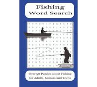Fishing Word Search Puzzle Book: Word Search Puzzle Book about Fishing. Big Word Search Book for Adults with Easy-to-Read Print about Fishing for ... Gift for Travel lovers and Puzzle Fans