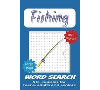 Fishing Word Search Puzzle Book: Word Search with Easy to Read Print about Fishing, Fish, Rods and More | 6x9 inches, 110 pages | 50+ Puzzles ... Gifts for Holidays, Vacations and Free Time