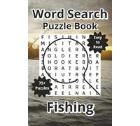 Fishing Word Search Puzzle Book: Word Searches about Fishing, Fishes, and Boating with Easy to Read Print, 6"x9", 120 Pages, 75+ Puzzles with Answers, Travel Gift