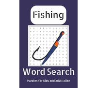 Fishing Word Search Puzzle Book: Word Searches with Easy and Fun to Read to Print about Fishing, Fish, Nature and more / 6x9 inches, 110 pages with ... Gifts for Vacations, Holidays and Free Time