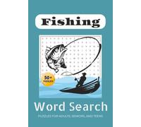 Fishing Word Search Puzzle Book: Word Searches with Easy to Read Print about Fishing, Boats, Sea and More | 6x9 inches, 110 pages | 50+ Puzzles ... Gift for Vacations, Holidays and Free Times