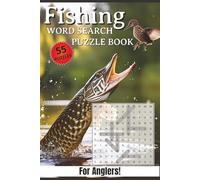 Fishing Word Search Puzzle Book: Word Searches with Easy to Read Print about Fishing, fish, Anglers, and More | 6x9 inches, 110 pages | 55 Puzzles... ... Gift for Anglers, Vacations, and Free time!