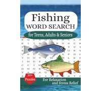 Fishing Word Search Puzzle Book: Word Searches with Easy to Read Print about Fishing, Fish, Saltwater Fishing, Freshwater Fishing, and More | 8.5x11 ... for Vacations, Holidays and Free Times