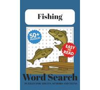 Fishing Word Search Puzzle Book: Word Searches with Easy to Read Print about Fishing, Fishing Boat, Fishing Gearand More | 6x9 inches, 110 pages | 50+ ... Gift for Vacations, Holidays and Free Times