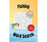 Fishing Word Search Puzzle Book: Word Searches with Easy to Read Print about Fishing, Fishing Gear, Fish Species and More | 6x9in, 110 pages | 50+ ... Gift for Vacations, Holidays and Free Times