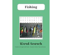 Fishing Word Search Puzzle Book: Word Searches with Easy to Read Print about fishing, fishing lures, fishing on lakes and More | 6x9 inches, 110 pages ... Holidays, After School, and Free Time