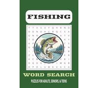 Fishing Word Search Puzzle Book: Word Searches with Easy to Read Print about Fishing, Fishing Tackle, and Themes about Fishing and More | 6x9 inches, ... Gift for Vacations, Holidays, and Free Times