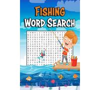 Fishing Word Search Puzzle Book: Word Searches with Easy-to-Read Print about Fishing Gear, Bait & Lures, Angling Techniques, and More | 6x9 inches, ... for Vacations, Relaxation, and Puzzle Lovers!