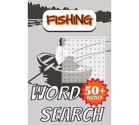 Fishing Word Search Puzzle Book: Word Searches with Easy to Read Print About Fishing Gear, Outdoors, Fish Species and More | 6x9 inches, 110 pages | ... Vacations, Holidays, Free Time and Fishermen
