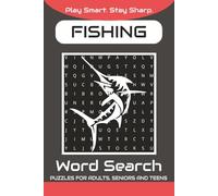 Fishing Word Search Puzzle Book: Word Searches with Easy to Read Print about Fishing, Lures, Rods and More | 6x9 inches, 110 pages | 50+ Puzzles | ... Vacations, Holidays, Fishing and Free Time