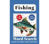 Fishing Word Search Puzzle Book: Word Searches with Easy to Read Print about Fishing, lures, rods and More I 6x9 inches, 110 pages I 50+ Puzzles... Gift for Vacations, Holidays and Free Times