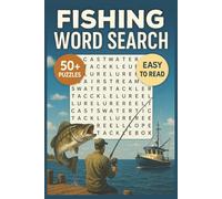 Fishing Word Search Puzzle Book: Word Searches with Easy to Read Print about Fishing, Outdoors, Fish and More | 6x9 inches, 110 pages | 50+ Puzzles... Gift for Vacations, Holidays and Free Times