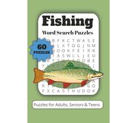 Fishing Word Search Puzzle Book: Word Searches with Easy to Read Print about Fishing, Outdoors, Wildlife and More | 6x9 inches, 124 pages | 60 Puzzles ... Fishing Trip, Holidays and Spare Times