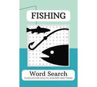 Fishing Word Search Puzzle Book: Word Searches with Easy to Read Print for Fishing Enthusiasts, Anglers, and Outdoor Lovers | 50+ Puzzles | 6x9 ... for Fishermen, Fishing Trips, and Relaxation