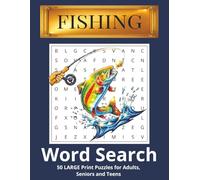 Fishing Word Search Puzzle Book: Word Searches with Large Print about Fishing, Deep Sea Fishing, Fly Fishing and More | 8.5x11 inches, 110 pages | 50 ... Free Times (Outdoor Adventure Puzzle Series)